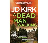 A Dead Man Walking – DCI Logan Crime Thrillers, 18