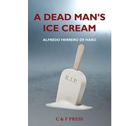 A Dead Man's Ice Cream