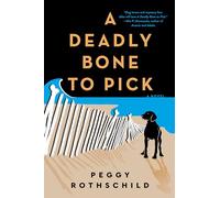 A Deadly Bone to Pick