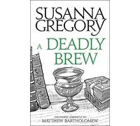 A Deadly Brew: 4: The Fourth Chronicle of Matthew Bartholomew (Chronicles of Matthew Bartholomew) by Gregory. Susanna ( 1999 ) Paperback