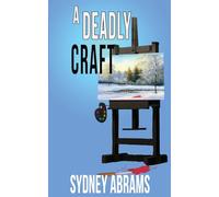 A Deadly Craft: 2 (An Arts and Crafts Mystery)