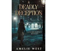 A Deadly Deception: 2 (Clara Dawson)