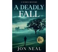A Deadly Fall: A Sussex Mystery (Stanley Messina Investigates)