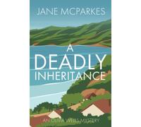 A Deadly Inheritance: An unputdownable Cornish cozy murder mystery: 1 (Olivia Wells Mysteries)