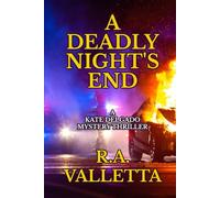 A DEADLY NIGHT'S END (A Kate Delgado Mystery Thriller)