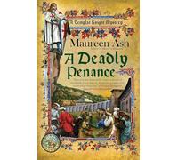 A Deadly Penance: A Templar Knight: 6 (Templar Knight Mystery)
