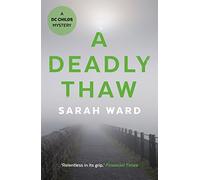 Sarah Ward A Deadly Thaw Paperback Book Sarah Ward Multicolor