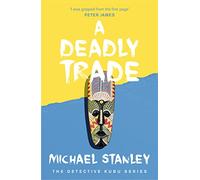 A Deadly Trade (Detective Kubu Book 2)