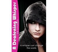 A Deafening Whisper: 2 (Music of the Soul)