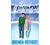 A Deal with the Defender (Love on the Line)