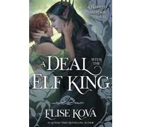 Elise Kova A Deal With The Elf King (Paperback)
