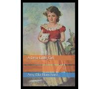 A Dear Little Girl by Amy Ella Blanchard illustrated edition