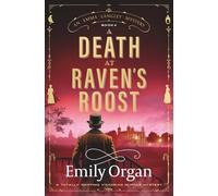 A Death at Raven's Roost: A totally gripping Victorian murder mystery (A Emma Langley Victorian Mystery)