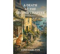 A Death at the Second Chapter: A Cornish Bookshop Cozy Mystery (The Second Chapter Mysteries)