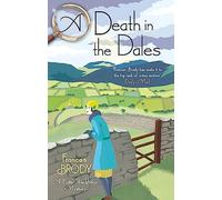 A Death in the Dales: Book 7 in the Kate Shackleton mysteries (Kate Shackleton Mysteries)