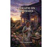 A Death on Quesada: An Aunty Herbalist Mystery Book 1