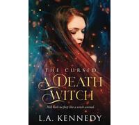 A Death Witch: 4 (The Cursed)