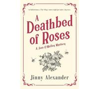 A Deathbed of Roses: A Jess O'Malley Irish Village Mystery: 4 (The Jess O'Malley Mysteries)