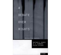 A Debate Over Rights: Philosophical Enquiries