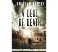 A Debt of Death: 4 (Adam Lapid Mysteries)