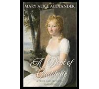 A Debt of Gratitude: A Pride and Prejudice Variation