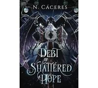 A Debt of Shattered Hope (The Knot of Mabh)