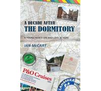 A Decade After the Dormitory