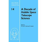 [A Decade of Hubble Space Telescope Science] (By: Mario Livio) [published: August, 2003]
