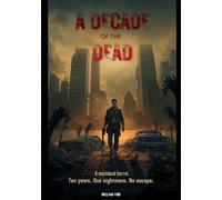 A decade of the dead