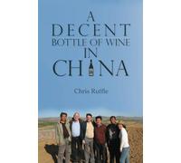 A Decent Bottle of Wine in China (China Today)