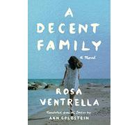 A Decent Family: A Novel