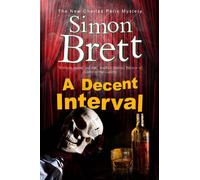 A Decent Interval: 18 (A Charles Paris Mystery)