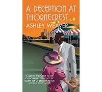 A Deception at Thornecrest: A stylishly evocative whodunnit (Amory Ames): A stylishly evocative historical whodunnit