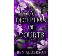 A Deception of Courts: Realm of Fey, Book III (TikTok made me buy it!)