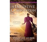 Anna Lee Huber - A Deceptive Composition - A Lady Darby Mystery (12) - Paperback