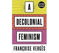 A Decolonial Feminism - Paperback / softback NEW Verges, Francoi 20/04/2021