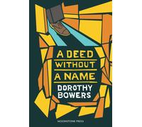 A Deed Without a Name