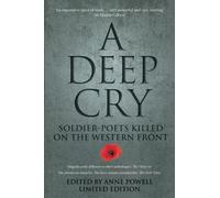 A Deep Cry: Soldier-poets Killed on the Western Front