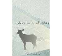 a deer in headlights