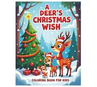 A Deer's Christmas Wish Coloring Book for Kids, adorable deers designed Clean & Bold, Easy to Color: Christian Christmas Coloring Book, Kids Coloring ... Hollies, Decorations, Christmas Celebrations