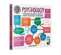 A Degree in a Book: Psychology: Everything You Need to Know to Master the Subject - in One Book!