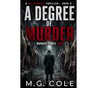 A Degree of Murder: DCI Garrick - Book 9 (DCI Garrick Crime Thrillers)
