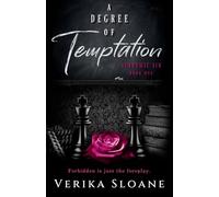 A Degree of Temptation: An Age Gap, Professor/Student Romance: 1 (Academic Sin Series)