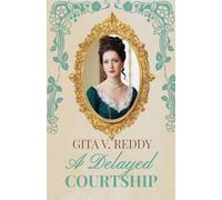 A Delayed Courtship: 3 (Sisters by Marriage)