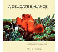 A Delicate Balance: The South Pacific