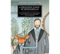 A Delicious Taste of Mozzarella!: Pyotr Ilyich Tchaikovsky (Little Stories of Great Composers)