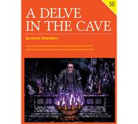 A Delve in the Cave