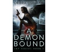 A Demon Bound: 1 (Imp Series)