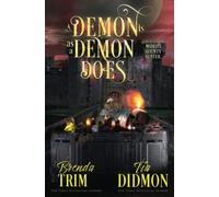 A Demon is as a Demon Does: Paranormal Women's Fiction (Supernatural Midlife Bounty Hunter): 7 (Shrouded Nation)