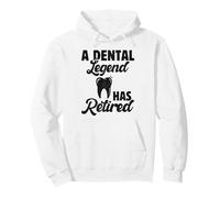 A Dental Legend Has Retired - Funny Dentist Retirement Pullover Hoodie